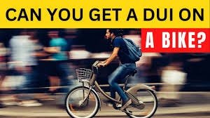 Can You Get a DUI on a Bike 