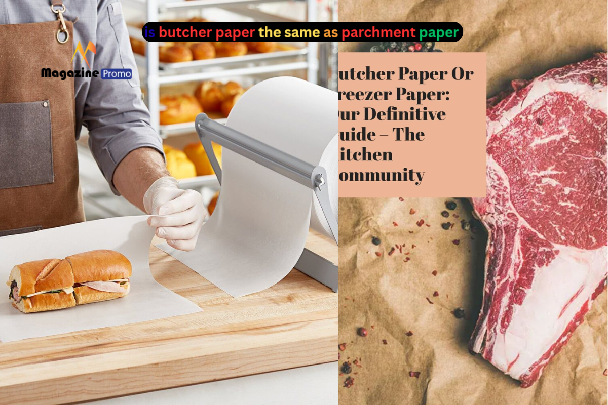 is butcher paper the same as parchment paper